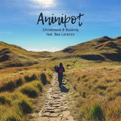 Shirebound and Busking – Aninipot Lyrics .